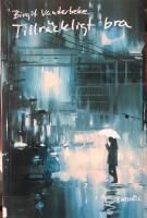 Tillr&auml;ckligt bra