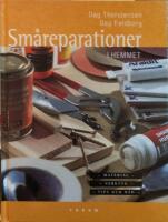 Sm&aring;reparationer i hemmet