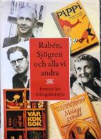 Rab&eacute;n, Sj&ouml;gren och alla vi andra : femtio &aring;rs f&ouml;rlagshistoria