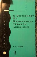 A dictionary of grammatical terms in linguistics