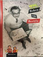 Boken om Bertila : Barna Hedenh&ouml;s och mycket mer
