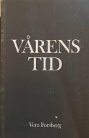 V&aring;rens tid : en biografi