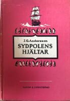 Sydpolens hj&auml;ltar (M&auml;nnen kring sydpolen)