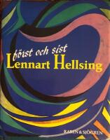 F&ouml;rst och sist Lennart Hellsing