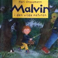 Malvin i den vilda naturen