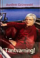 Tantvarning! : texter 1998-2003
