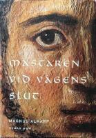 M&auml;staren vid v&auml;gens slut