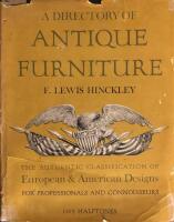 A directory of antique furniture - The authentic classification of European and American designs for professionals and connoisseurs