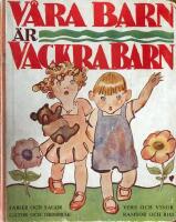 V&aring;ra barn &auml;r vackra barn