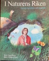 I naturens riken: Linn&eacute;s barndom och ungdom. Del 1