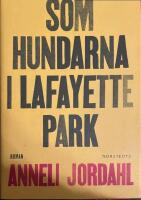 Som hundarna i Lafayette Park