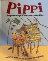 Pippi L&aring;ngstrump p&aring; Kurrekurredutt&ouml;n