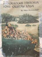 Stockholms historia f&ouml;re Gustav Vasa