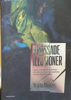 Krossade illusioner : fallet Hermann Kappner och nazistisk infiltration i Sverige 1933-1945;