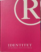 Identitet : om varum&auml;rken, tecken och symboler