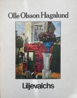 Olle Olsson Hagalund 1904-1972. Minnesutst&auml;ll...