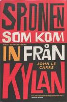 Spionen som kom in fr&aring;n kylan
