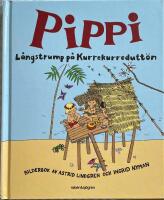Pippi L&aring;ngstrump p&aring; Kurrekurredutt&ouml;n - [bilderbok]