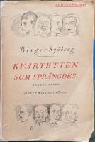 Kvartetten som spr&auml;ngdes 2  (senare delen)