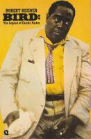 Bird: The Legend of Charlie Parker
