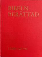 Bibeln ber&auml;ttad i bilder och text