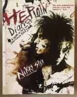 Heroin diaries, the. A year in the life of a Shattered rock star