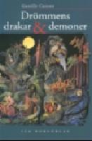 Dr&ouml;mmens drakar & demoner