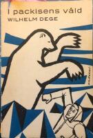 I packisens v&aring;ld : en modern Robinsons &auml;ventyr i Arktis