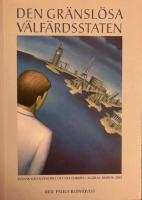 Den gr&auml;nsl&ouml;sa v&auml;lf&auml;rdsstaten : svensk socialpolitik i det nya Europa