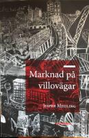 Marknad p&aring; villov&auml;gar