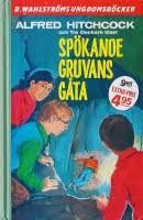 Sp&ouml;kande gruvans g&aring;ta