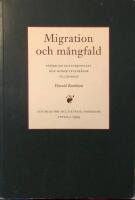 Migration och m&aring;ngfald : ess&auml;er om kulturkontakt och minoritetsfr&aring;gor till&auml;gnade Harald Runblom
