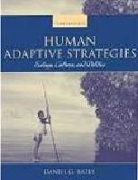 Human Adaptive Strategies: Ecology, Culture, and Politics
