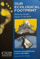 Our ecological footprint : reducing human impact on the earth