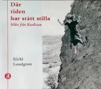 D&auml;r tiden har st&aring;tt stilla bilder fr&aring;n Kurdistan