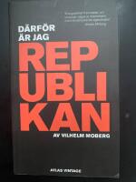 D&auml;rf&ouml;r &auml;r jag republikan