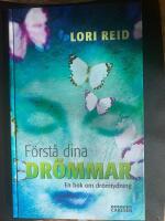 F&ouml;rst&aring; dina dr&ouml;mmar