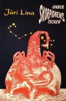 Under skorpionens tecken - Sovjetmaktens uppkomst och fall