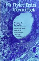 P&aring; flykt fr&aring;n f&ouml;rnuftet