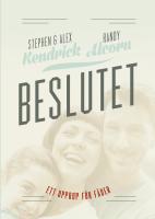 Beslutet : ett upprop f&ouml;r f&auml;der