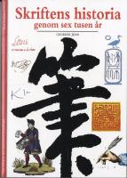 Skriftens historia genom sextusen &aring;r