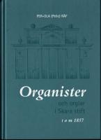 Organister och orglar i Skara stift t o m 1857