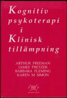 Kognitiv psykoterapi i klinisk till&auml;mpning