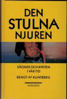 Den stulna njuren : s&auml;gner och rykten i v&aring;r tid