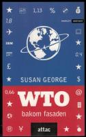 WTO bakom fasaden