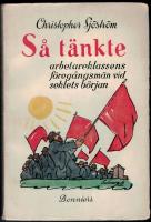 S&aring; t&auml;nkte arbetareklassens f&ouml;reg&aring;ngsm&auml;n vid seklets b&ouml;rjan