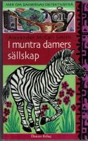 I muntra damers s&auml;llskap