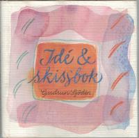 Id&eacute; & skissbok