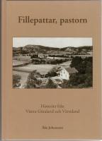 Fillepattar, pastorn - Historier fr&aring;n V&auml;stra G&ouml;taland och V&auml;rmland