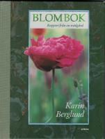 Blombok : rapport fr&aring;n en tr&auml;dg&aring;rd